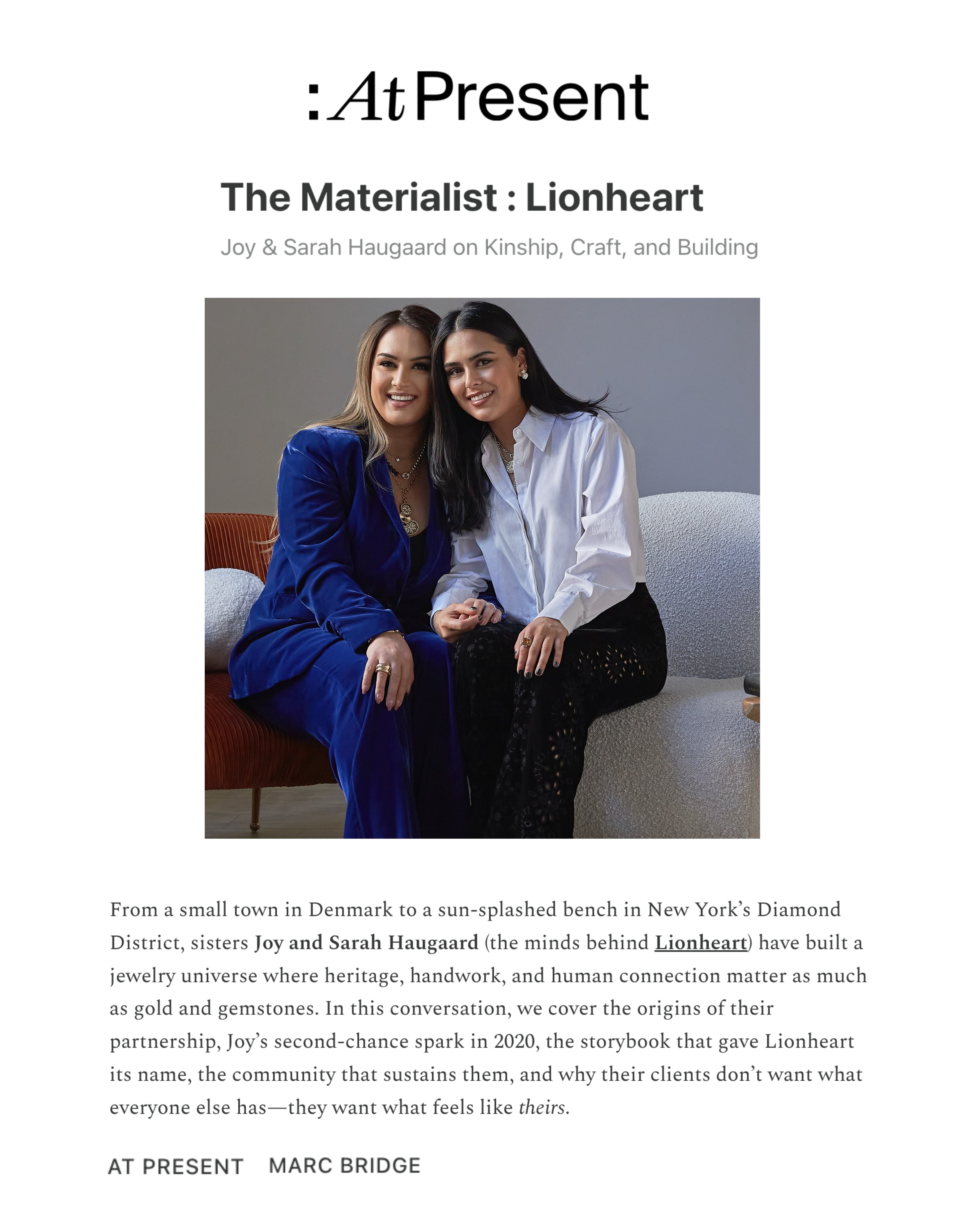 The Materialist : A Podcast from At Present: Guests Joy and Sarah Haugaard